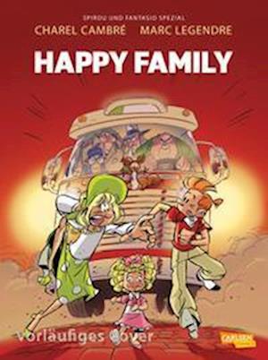 Cover for Marc Legendre · Spirou und Fantasio Spezial 35: Happy Family (Paperback Book) (2022)