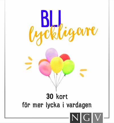 Cover for Bli lyckligare : 30 kort för mer lycka i vardagen (Book) (2022)