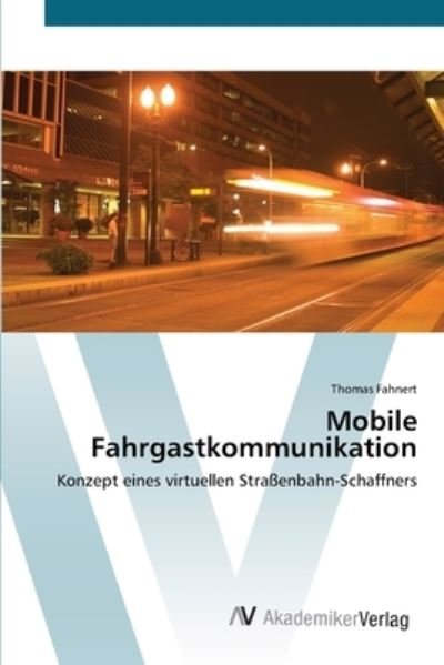 Cover for Fahnert · Mobile Fahrgastkommunikation (Book) (2012)