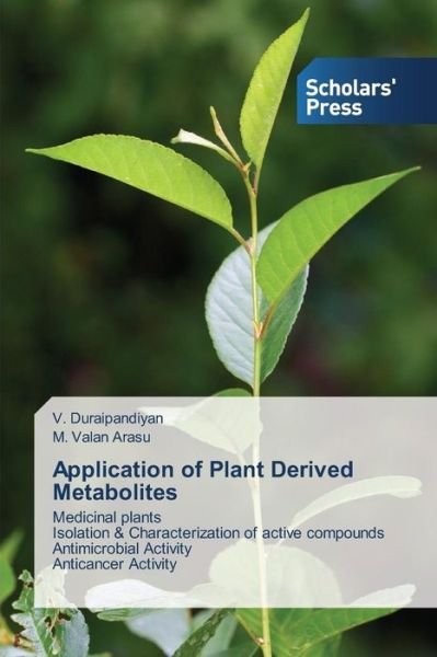 Cover for M. Valan Arasu · Application of Plant Derived Metabolites (Paperback Book) (2012)