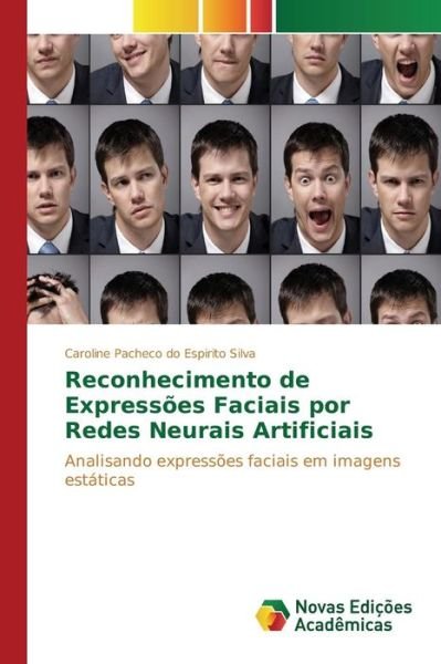 Cover for Pacheco Do Espirito Silva Caroline · Reconhecimento De Expressoes Faciais Por Redes Neurais Artificiais (Pocketbok) (2015)