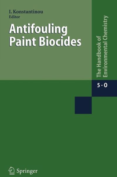 Cover for Ioannis K Konstantinou · Antifouling Paint Biocides - Water Pollution (Paperback Book) [2006 edition] (2013)