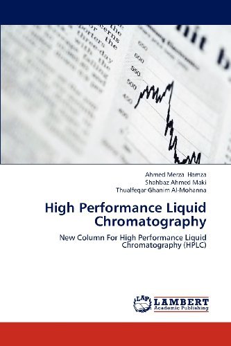 Cover for Thualfeqar Ghanim Al-mohanna · High Performance Liquid Chromatography: New Column for High Performance Liquid Chromatography (Hplc) (Paperback Bog) (2012)
