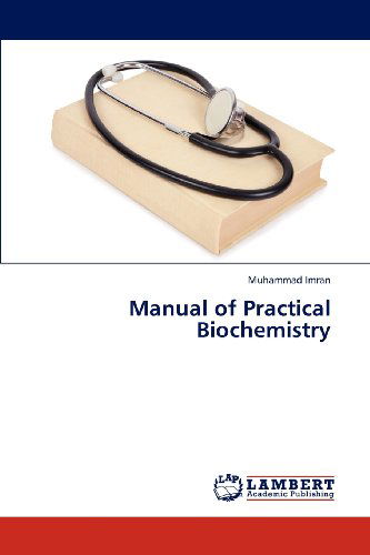 Cover for Muhammad Imran · Manual of Practical Biochemistry (Paperback Book) (2013)