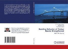 Bending Behavior of Timber Beams S - Alam - Books -  - 9783659448461 - 