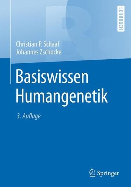 Cover for Schaaf · Basiswissen Humangenetik (Book) (2018)