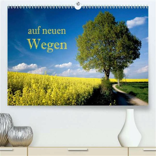 Cover for Pfleger · Auf neuen Wegen (Premium-Kalend (Book)