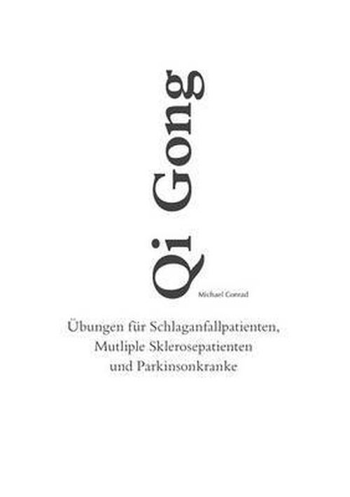 Cover for Michael Conrad · Qi Gong (Taschenbuch) [German edition] (2013)