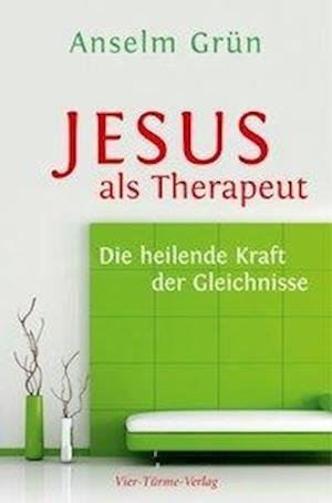 Cover for Grün · Jesus als Therapeut (Bog)