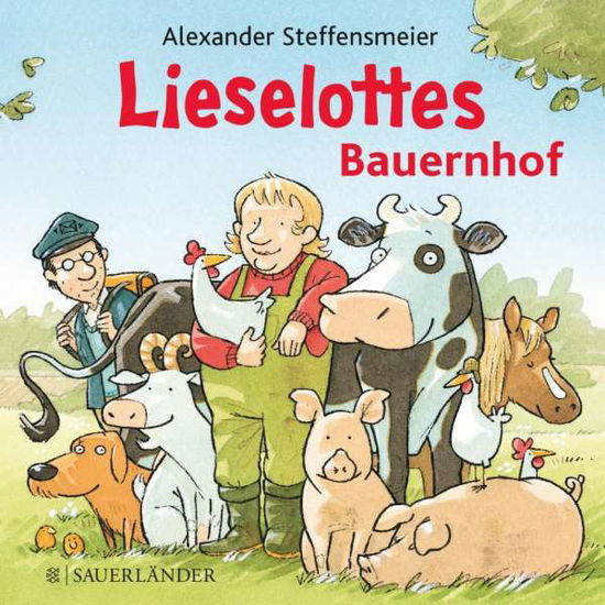 Cover for Steffensmeier · Lieselottes Bauernhof (Book)