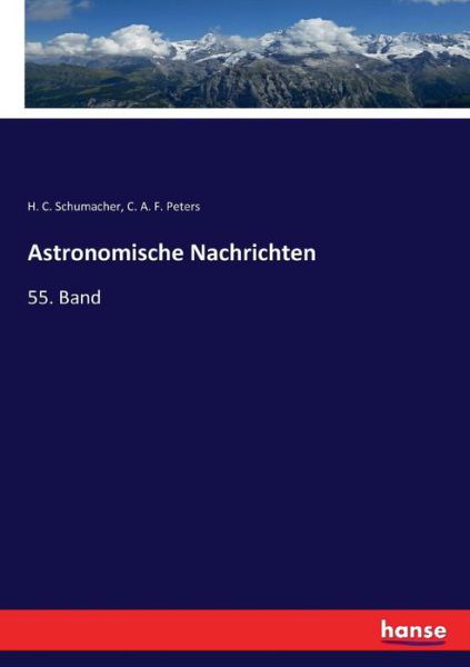 Astronomische Nachrichten - Schumacher - Kirjat -  - 9783743655461 - lauantai 14. tammikuuta 2017