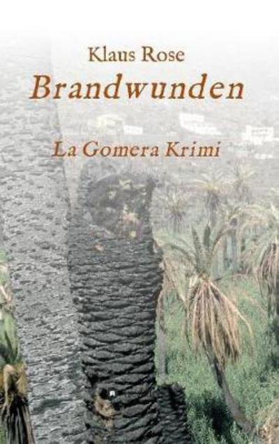 Cover for Rose · Brandwunden (Book) (2017)