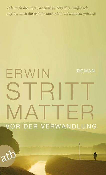 Cover for Erwin Strittmatter · Vor der Verwandlung (Taschenbuch) (2009)