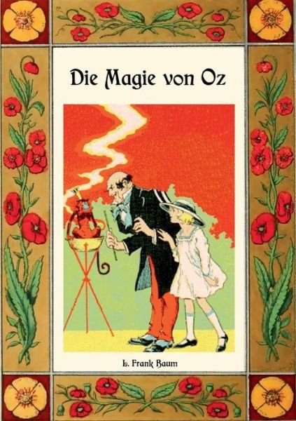 Cover for L Frank Baum · Die Magie von Oz - Die Oz-Bucher Band 13 (Paperback Book) (2019)