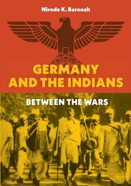 Cover for Barooah · Germany and the Indians (Book) (2018)