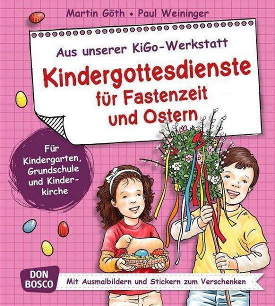 Cover for Göth · Kindergottesdienste für Fastenzeit (Bog)