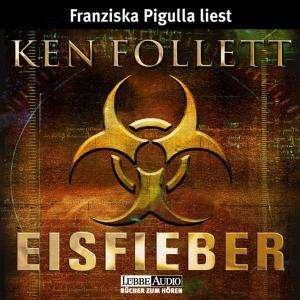 Cover for Ken Follett · CD Eisfieber (CD) (2005)