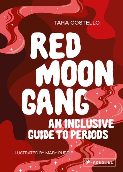 Cover for Tara Costello · Red Moon Gang: An Inclusive Guide to Periods (Paperback Bog) (2021)