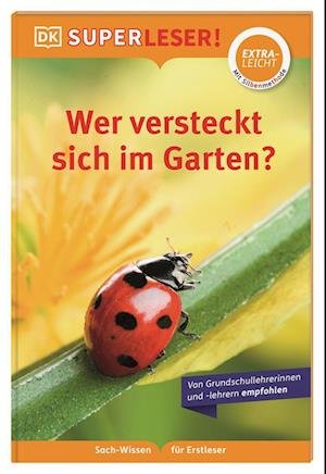Cover for Simone Heller · SUPERLESER! Wer versteckt sich im Garten? (Book) (2023)