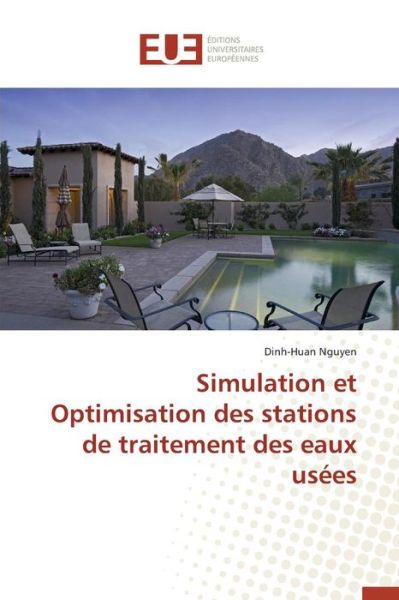 Cover for Nguyen Dinh-huan · Simulation et Optimisation Des Stations De Traitement Des Eaux Usees (Paperback Book) (2018)