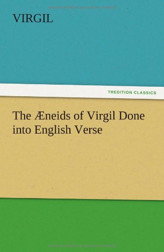 Cover for Virgil · The Neids of Virgil Done into English Verse (Paperback Book) (2012)