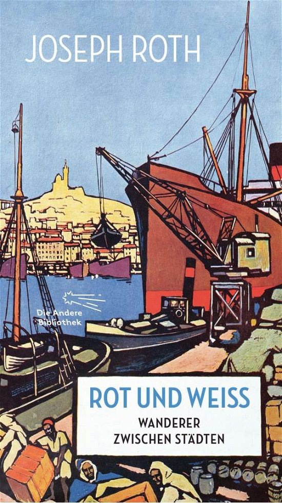 Cover for Joseph Roth · Rot und Weiß (Innbunden bok) (2022)