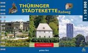 Thüringer Städtekette Radwanderweg - Gabi Weisheit - Books - Verlag grünes Herz - 9783866361461 - August 24, 2021