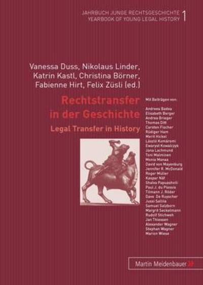 Cover for Rechtstransfer in Der Geschichte: Legal Transfer in History - Jahrbuch Junge Rechtsgeschichte / Yearbook of Young Legal Hi (Paperback Book) (2006)