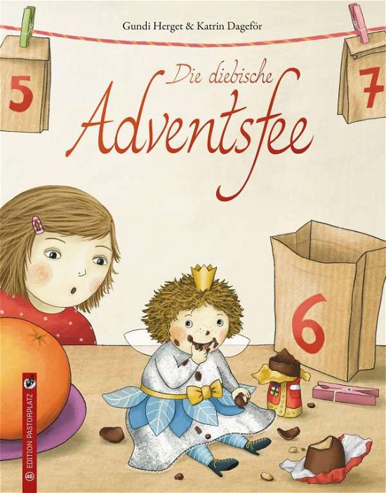 Cover for Gundi Herget · Die diebische Adventsfee (Gebundenes Buch) (2021)
