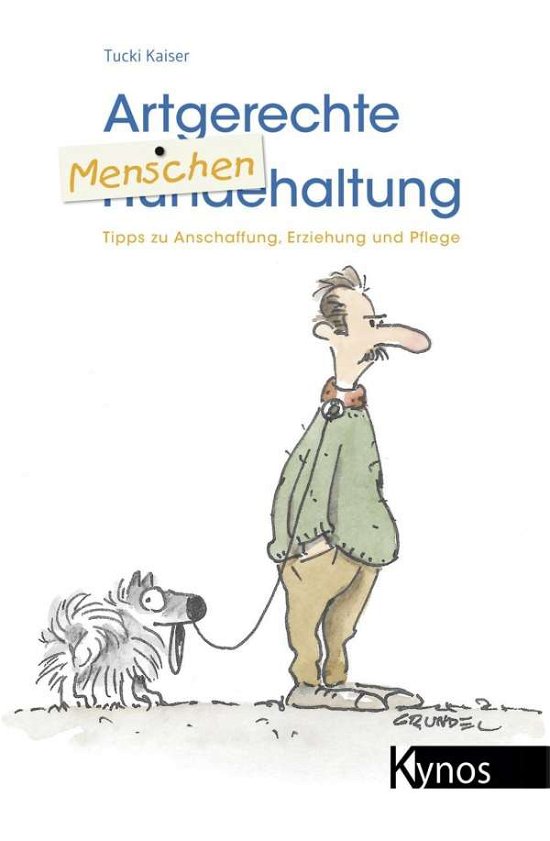 Cover for Kaiser · Artgerechte Menschenhaltung (Bok)