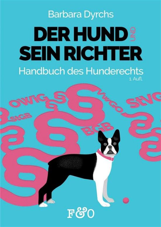 Dyrchs · Der Hund und sein Richter (Buch)