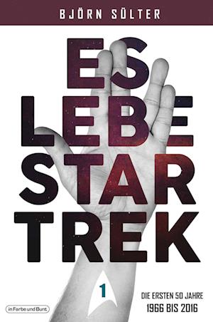 Cover for Björn Sülter · Es lebe Star Trek - Mehrbändige Neuauflage (Book) (2023)