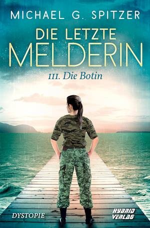Cover for Michael G. Spitzer · Die letzte Melderin (Book) (2021)