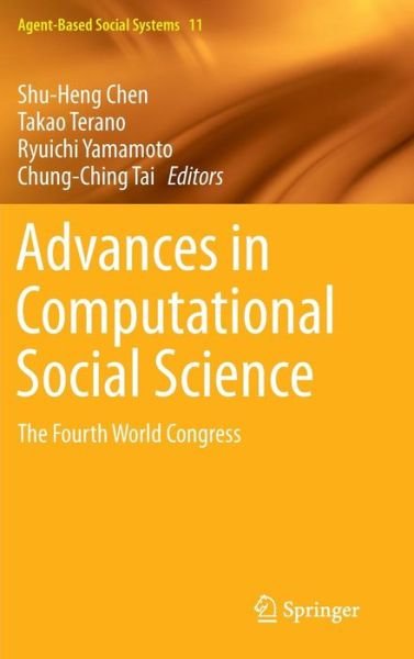 Cover for Shu-heng Chen · Advances in Computational Social Science: The Fourth World Congress - Agent-Based Social Systems (Hardcover bog) (2014)