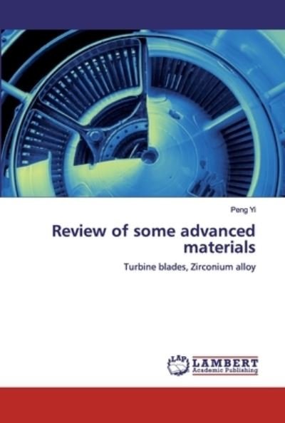 Review of some advanced materials - Yi - Boeken -  - 9786200537461 - 19 januari 2020