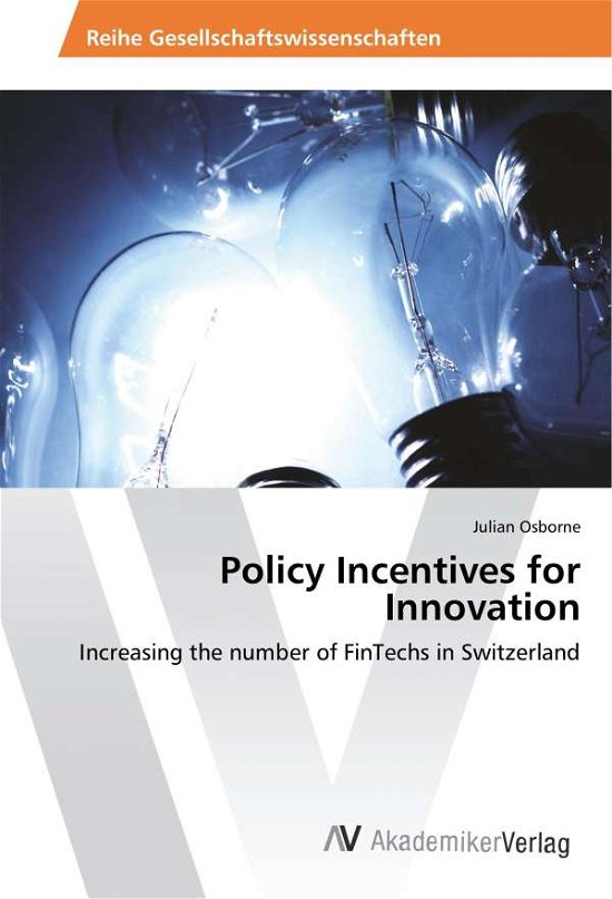 Cover for Osborne · Policy Incentives for Innovatio (Buch)