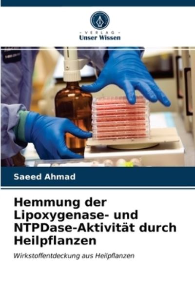 Hemmung der Lipoxygenase- und NTP - Ahmad - Other -  - 9786202760461 - February 9, 2021