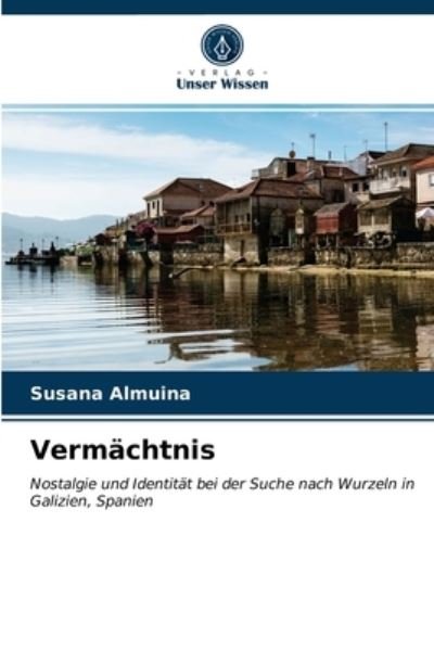 Cover for Susana Almuina · Vermachtnis (Paperback Bog) (2021)