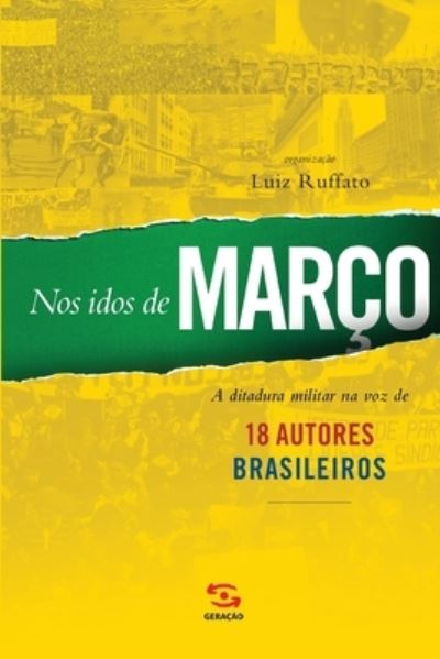 Cover for Luiz Ruffato · Nos idos de marco (Paperback Book) (2020)