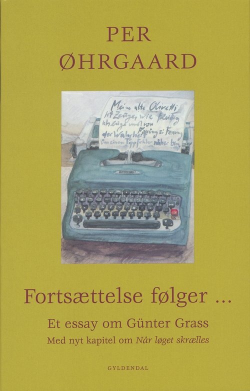 Cover for Per Øhrgaard · Fortsættelse følger ... (Hæftet bog) [2. udgave] (2007)