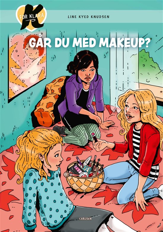 K for Klara: K for Klara (21) - Går du med makeup? - Line Kyed Knudsen - Livros - CARLSEN - 9788711983461 - 16 de junho de 2020