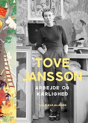 Cover for Tuula Karjalainen · Tove Jansson (Hardcover bog) [1. udgave] (2021)