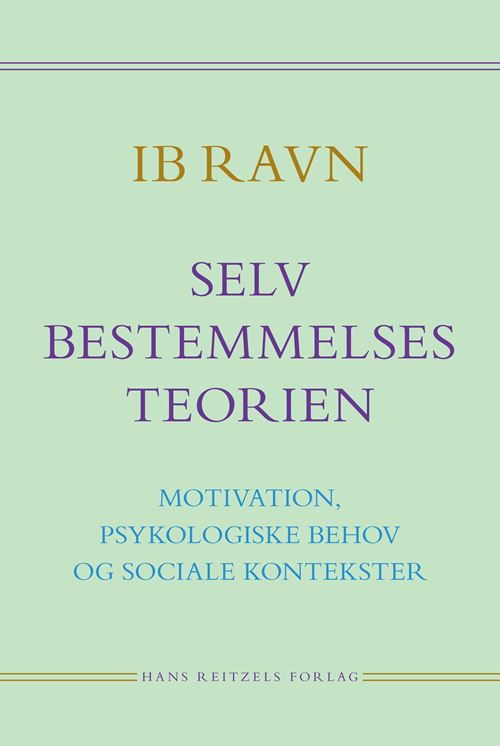 Cover for Ib Ravn · Selvbestemmelsesteorien (Innbunden bok) [1. utgave] (2021)