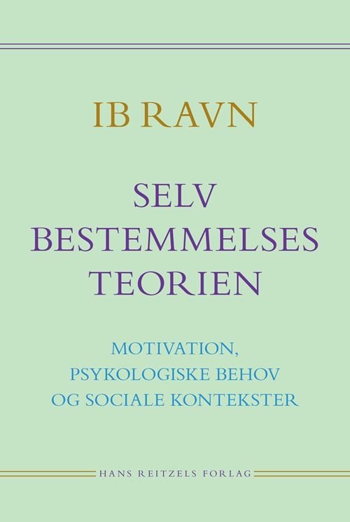 Cover for Ib Ravn · Selvbestemmelsesteorien (Bound Book) [1th edição] (2021)