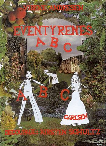 Cover for Vibeke Andresen · Eventyrenes ABC (Book) [1st edition] (2003)