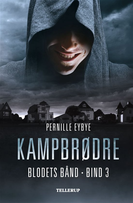 Cover for Pernille Eybye · Blodets bånd, 3: Blodets bånd #3: Kampbrødre (Sewn Spine Book) [1.º edición] (2012)