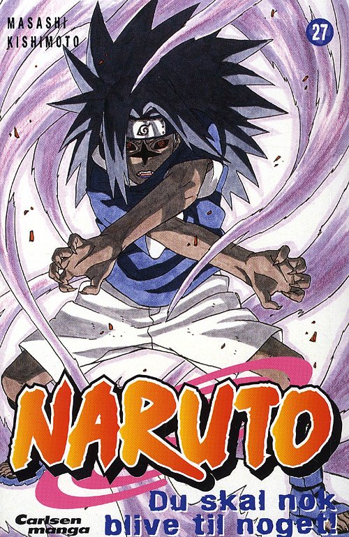 Cover for Masashi Kishimoto · Naruto Carlsen manga, 27: Naruto 27: Du skal nok blive til noget! (Hæftet bog) [1. udgave] (2008)