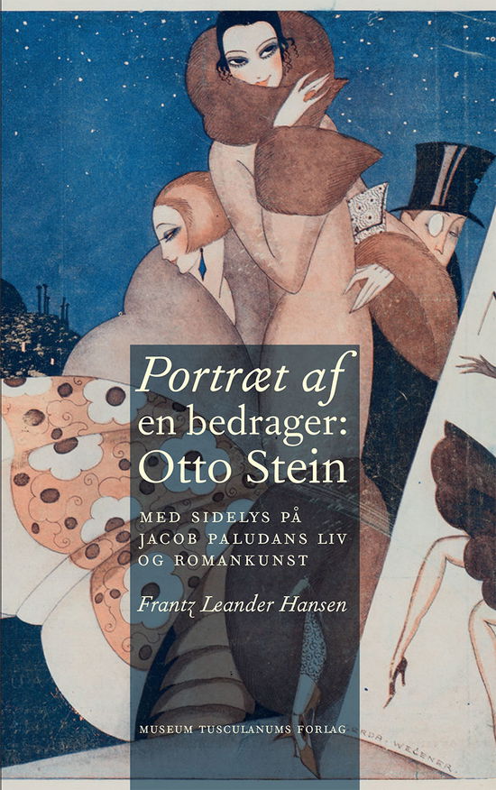 Cover for Frantz Leander Hansen · Portræt af en bedrager: Otto Stein (Sewn Spine Book) [1. Painos] (2018)