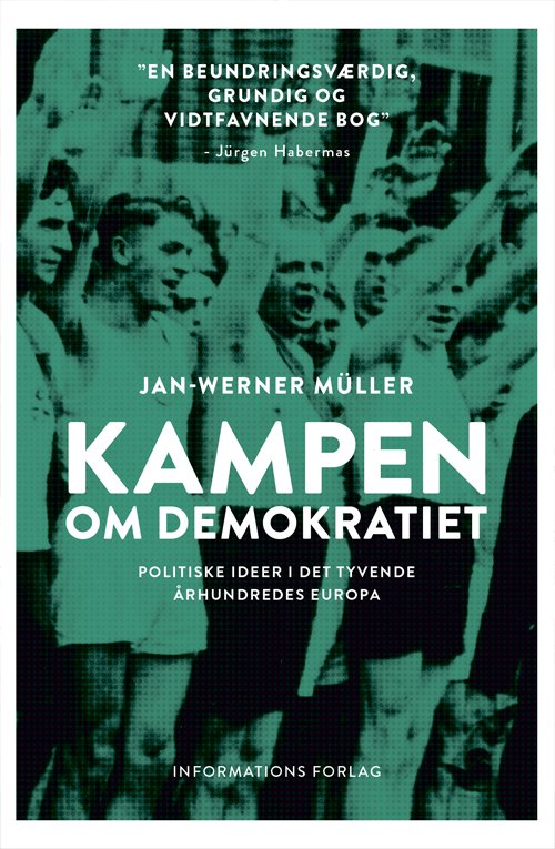 Cover for Jan-Werner Müller · Kampen om demokratiet (Inbunden Bok) [1:a utgåva] (2018)
