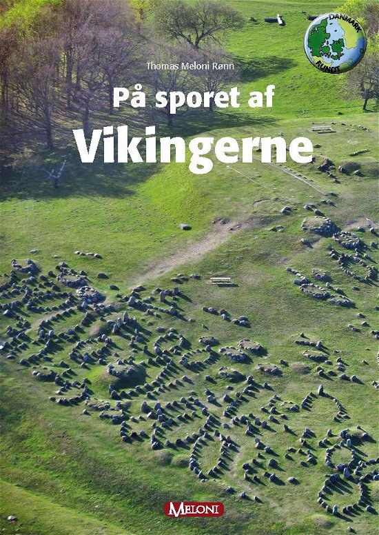 På sporet af vikingerne - Thomas Meloni Rønn - Libros - Meloni - 9788792946461 - 2001